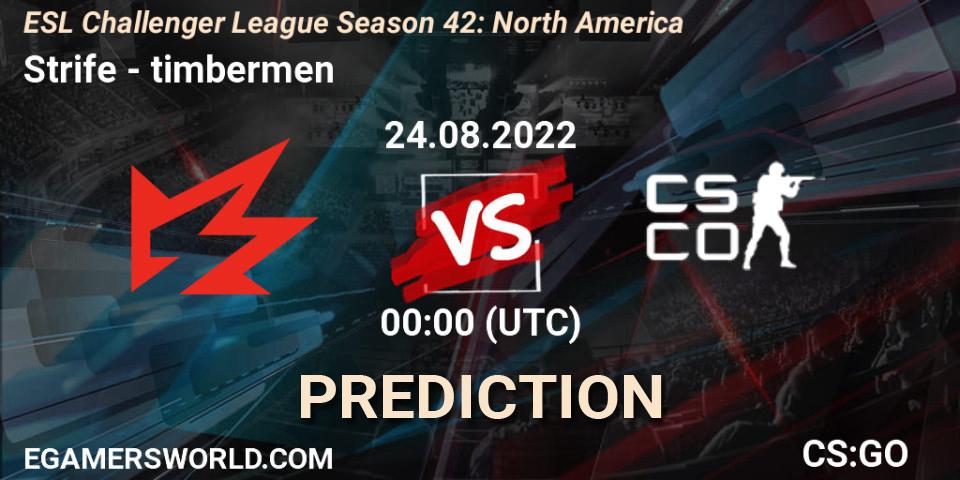 Strife - timbermen: ennuste. 24.08.2022 at 01:20, Counter-Strike (CS2), ESL Challenger League Season 42: North America