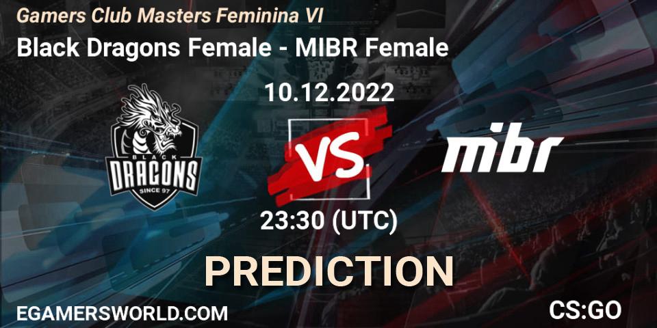 Black Dragons Female - MIBR Female: ennuste. 11.12.2022 at 00:00, Counter-Strike (CS2), Gamers Club Masters Feminina VI