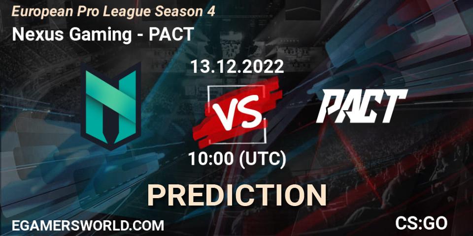 Nexus Gaming - PACT: ennuste. 13.12.22, CS2 (CS:GO), European Pro League Season 4