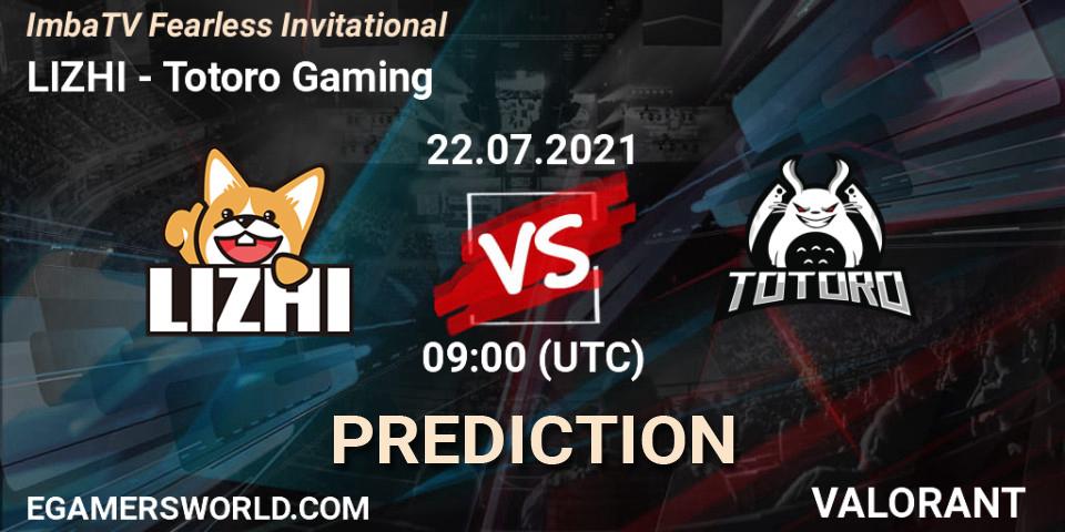 LIZHI - Totoro Gaming: ennuste. 22.07.2021 at 09:00, VALORANT, ImbaTV Fearless Invitational