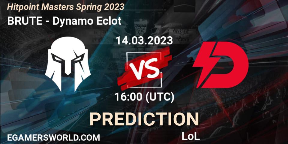 BRUTE - Dynamo Eclot: ennuste. 17.02.23, LoL, Hitpoint Masters Spring 2023