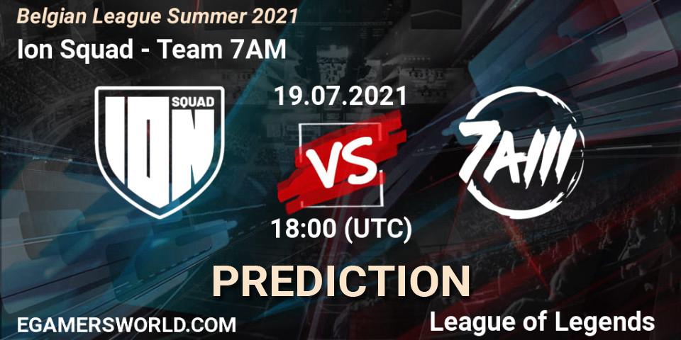 Ion Squad - Team 7AM: ennuste. 21.06.2021 at 18:00, LoL, Belgian League Summer 2021