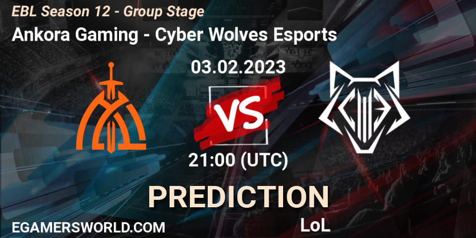 Ankora Gaming - Cyber Wolves Esports: ennuste. 03.02.2023 at 21:00, LoL, EBL Season 12 - Group Stage