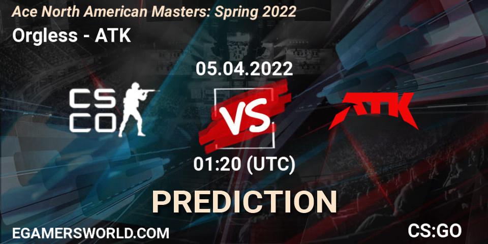 Orgless - ATK: ennuste. 05.04.2022 at 01:20, Counter-Strike (CS2), Ace North American Masters: Spring 2022