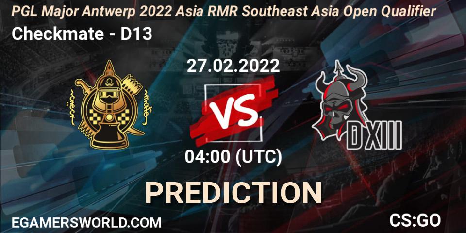 Checkmate - D13: ennuste. 27.02.2022 at 04:10, Counter-Strike (CS2), PGL Major Antwerp 2022 Asia RMR Southeast Asia Open Qualifier