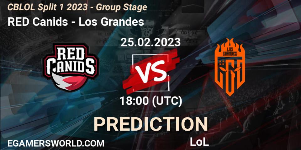 RED Canids - Los Grandes: ennuste. 25.02.2023 at 18:15, LoL, CBLOL Split 1 2023 - Group Stage
