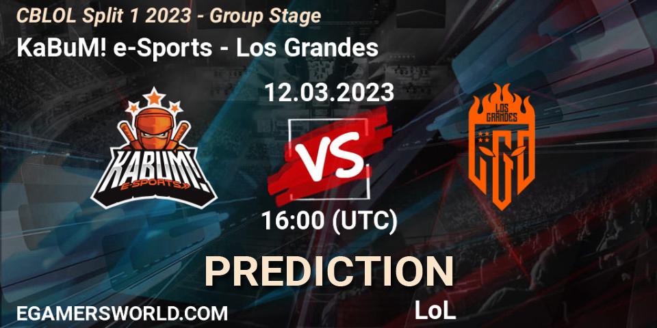 KaBuM! e-Sports - Los Grandes: ennuste. 12.03.23, LoL, CBLOL Split 1 2023 - Group Stage