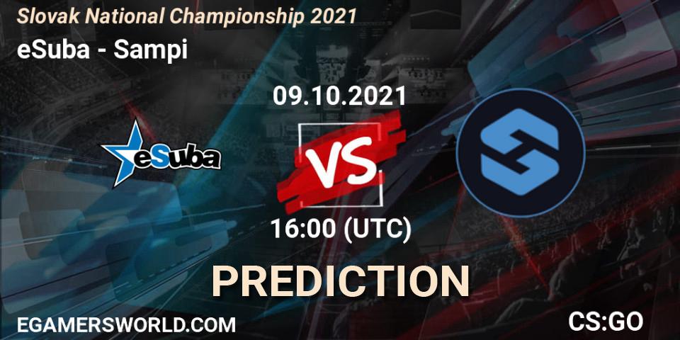 eSuba - Sampi: ennuste. 09.10.2021 at 19:20, Counter-Strike (CS2), Slovak National Championship 2021