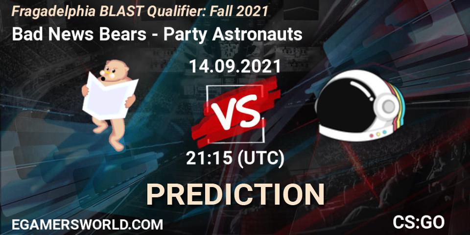 Bad News Bears - Party Astronauts: ennuste. 14.09.2021 at 21:15, Counter-Strike (CS2), Fragadelphia BLAST Qualifier: Fall 2021