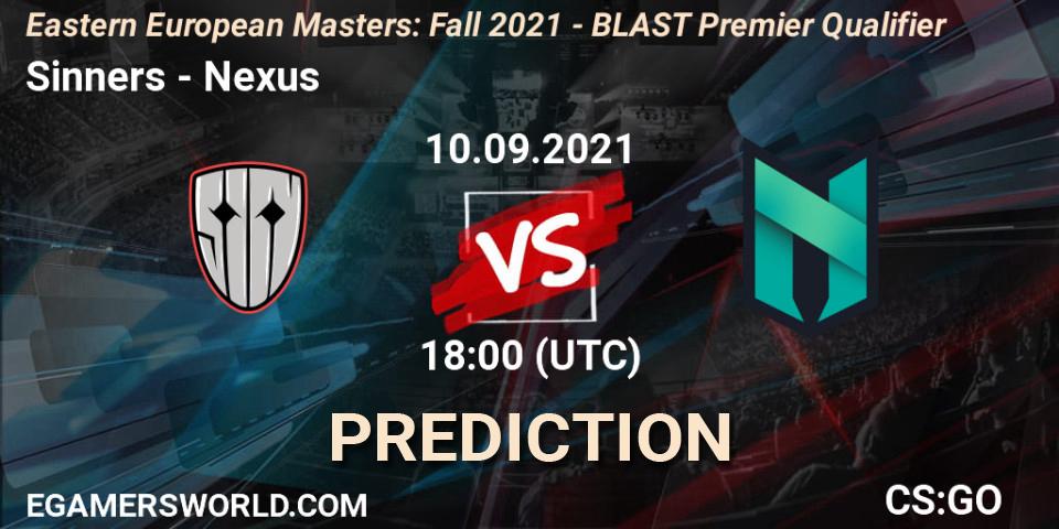 Sinners - Nexus: ennuste. 10.09.2021 at 18:50, Counter-Strike (CS2), Eastern European Masters: Fall 2021 - BLAST Premier Qualifier