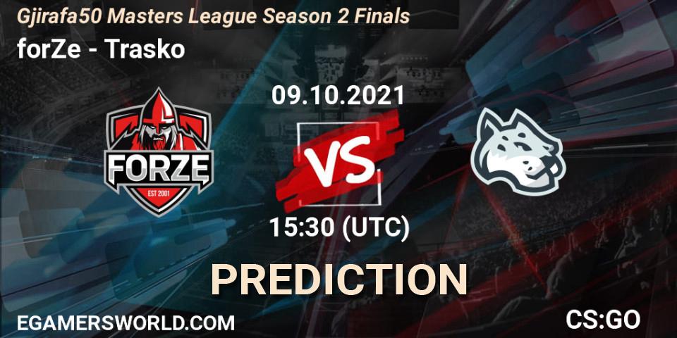 forZe - Trasko: ennuste. 09.10.2021 at 16:00, Counter-Strike (CS2), Gjirafa50 Masters League Season 2 Finals