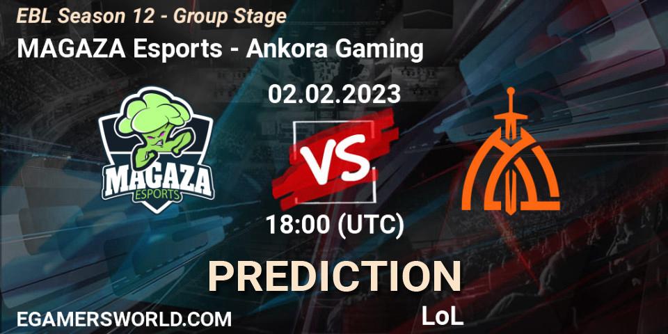 MAGAZA Esports - Ankora Gaming: ennuste. 02.02.2023 at 18:00, LoL, EBL Season 12 - Group Stage