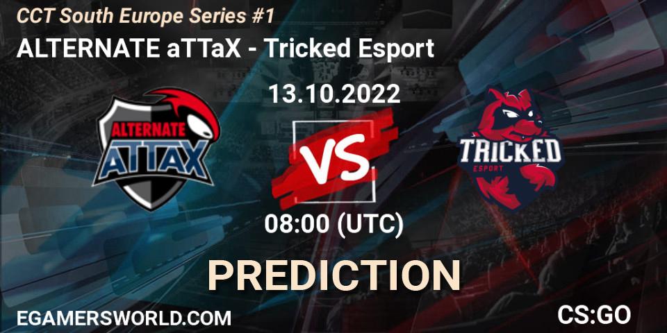ALTERNATE aTTaX - Tricked Esport: ennuste. 13.10.22, CS2 (CS:GO), CCT South Europe Series #1