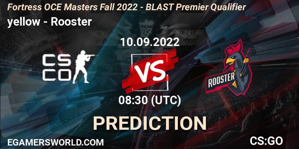 yellow - Rooster: ennuste. 10.09.2022 at 08:30, Counter-Strike (CS2), Fortress OCE Masters Fall 2022 - BLAST Premier Qualifier