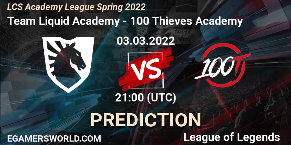 Team Liquid Academy - 100 Thieves Academy: ennuste. 03.03.2022 at 21:00, LoL, LCS Academy League Spring 2022