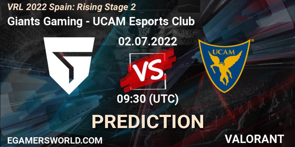 Giants Gaming - UCAM Esports Club: ennuste. 02.07.2022 at 09:30, VALORANT, VRL 2022 Spain: Rising Stage 2