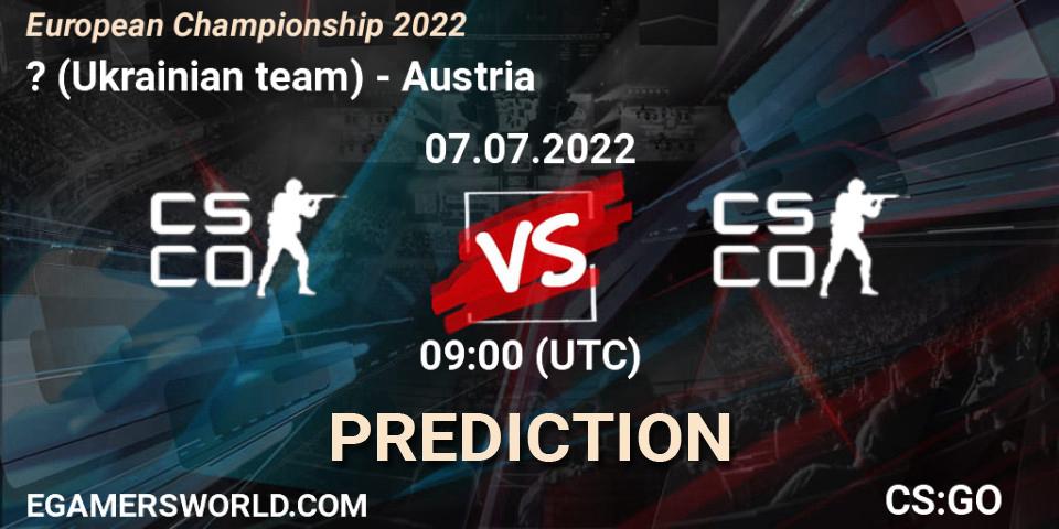 Ukraine - Austria: ennuste. 07.07.22, CS2 (CS:GO), European Championship 2022