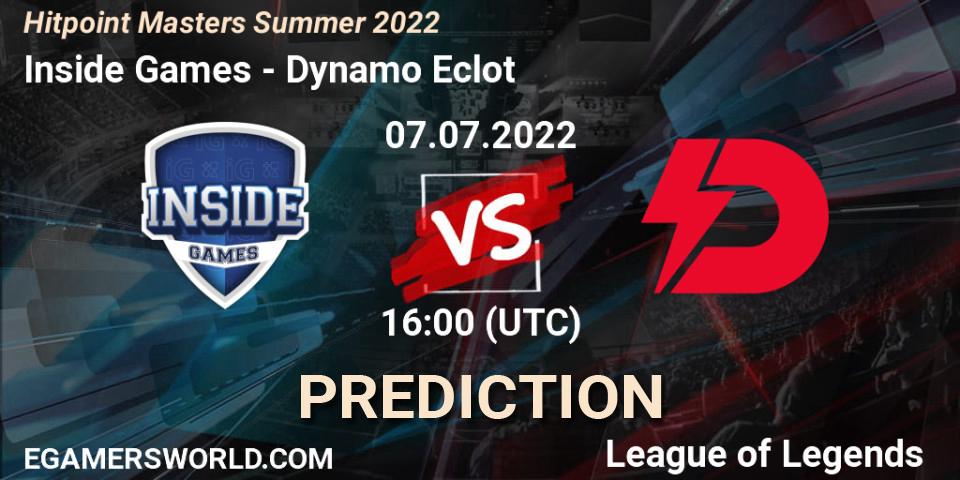 Inside Games - Dynamo Eclot: ennuste. 07.07.2022 at 16:00, LoL, Hitpoint Masters Summer 2022
