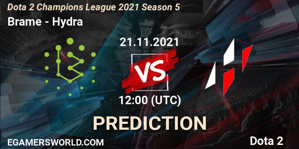 Brame - Hydra: ennuste. 21.11.2021 at 12:10, Dota 2, Dota 2 Champions League 2021 Season 5