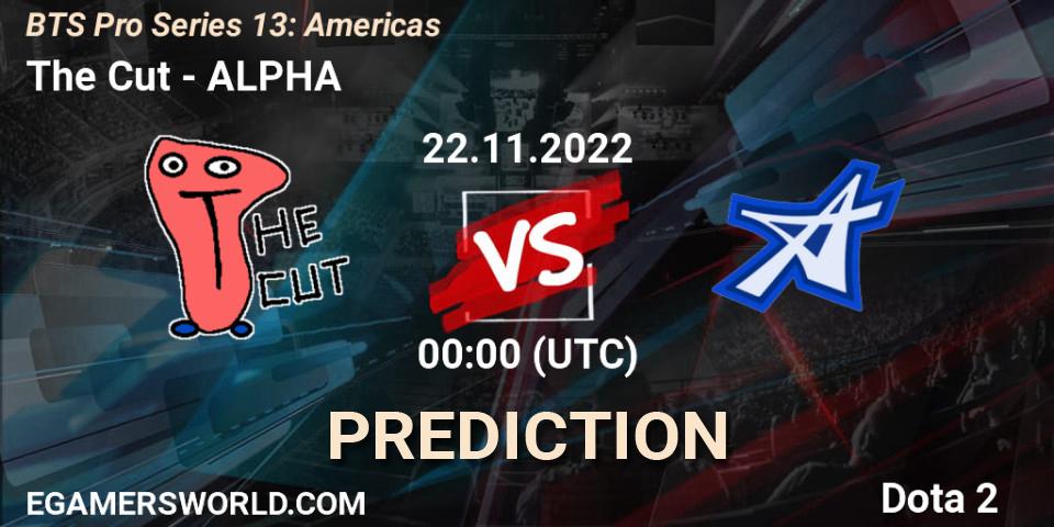 The Cut - ALPHA: ennuste. 21.11.2022 at 23:34, Dota 2, BTS Pro Series 13: Americas