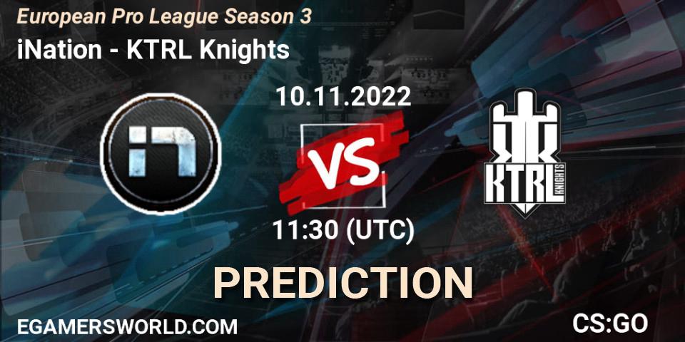 iNation - KTRL Knights: ennuste. 10.11.2022 at 11:30, Counter-Strike (CS2), European Pro League Season 3