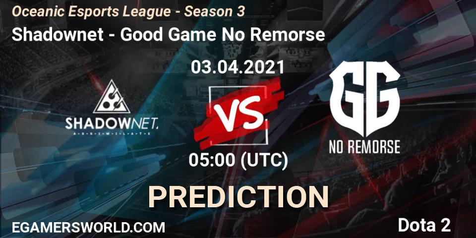 Shadownet - Good Game No Remorse: ennuste. 03.04.2021 at 05:14, Dota 2, Oceanic Esports League - Season 3