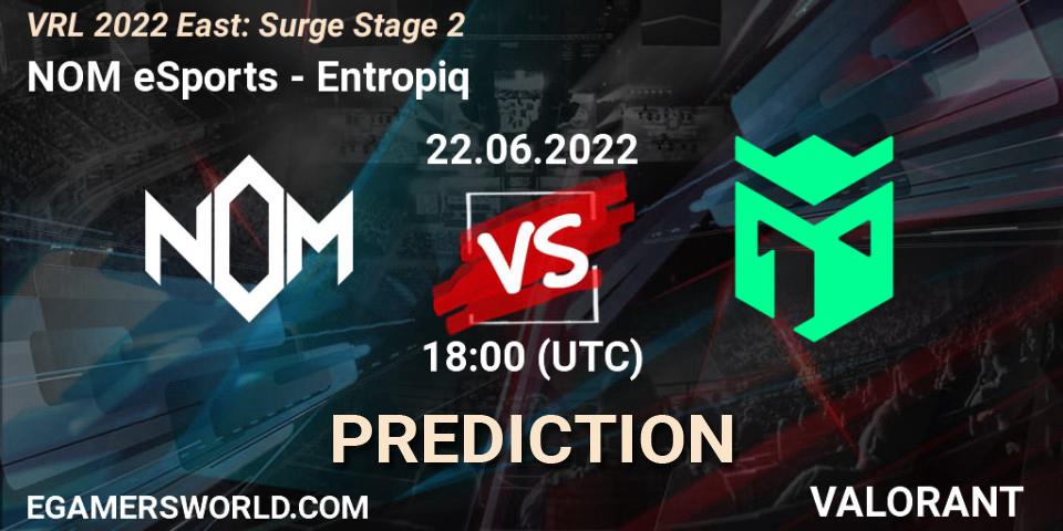 NOM eSports - Entropiq: ennuste. 22.06.2022 at 18:10, VALORANT, VRL 2022 East: Surge Stage 2