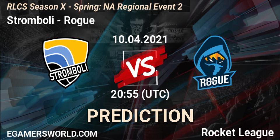 Stromboli - Rogue: ennuste. 10.04.2021 at 20:30, Rocket League, RLCS Season X - Spring: NA Regional Event 2