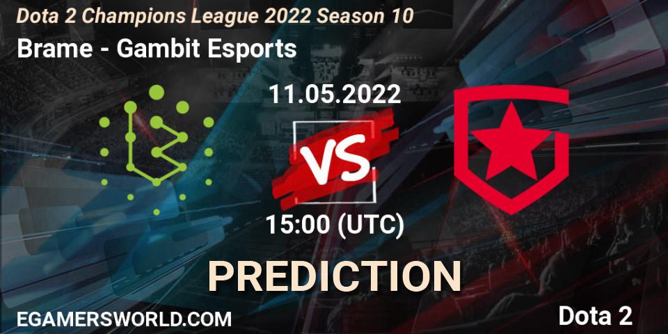 Brame - Gambit Esports: ennuste. 11.05.2022 at 15:00, Dota 2, Dota 2 Champions League 2022 Season 10 