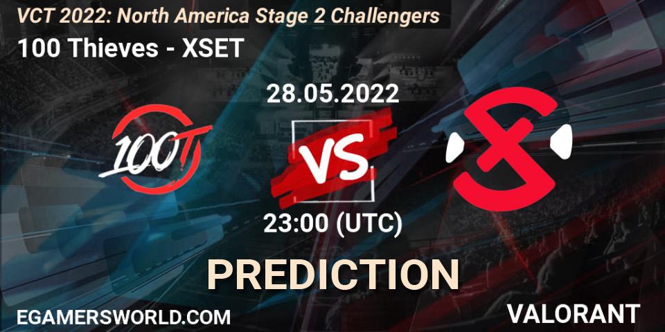 100 Thieves - XSET: ennuste. 28.05.2022 at 22:20, VALORANT, VCT 2022: North America Stage 2 Challengers