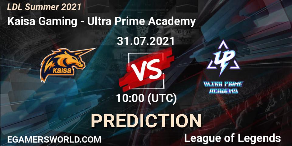 Kaisa Gaming - Ultra Prime Academy: ennuste. 01.08.2021 at 11:00, LoL, LDL Summer 2021