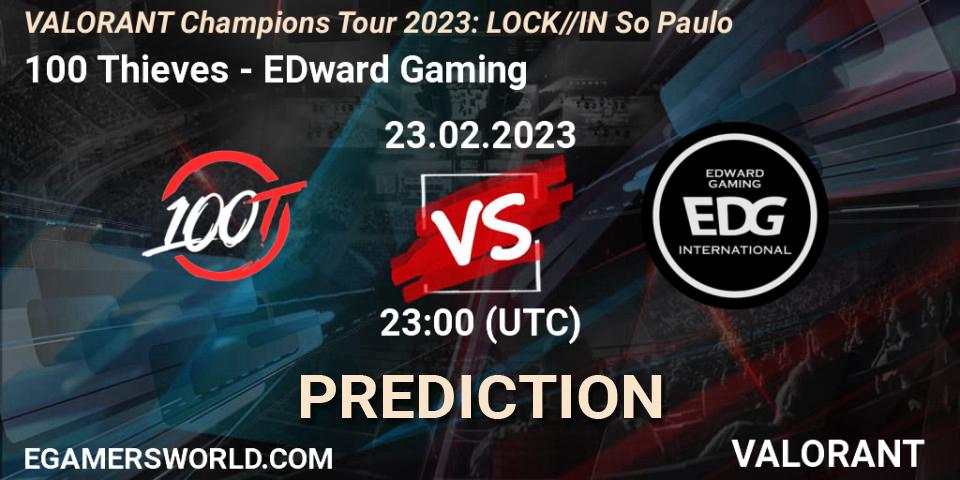100 Thieves - EDward Gaming: ennuste. 23.02.23, VALORANT, VALORANT Champions Tour 2023: LOCK//IN São Paulo