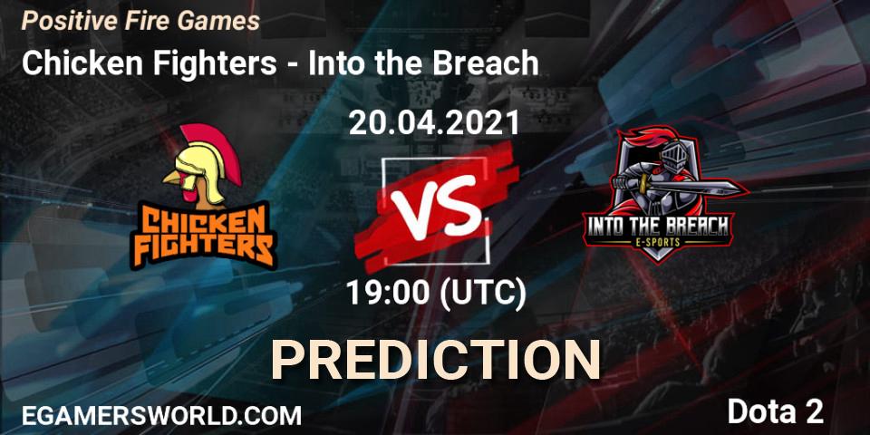 Chicken Fighters - Into the Breach: ennuste. 20.04.2021 at 19:48, Dota 2, Positive Fire Games