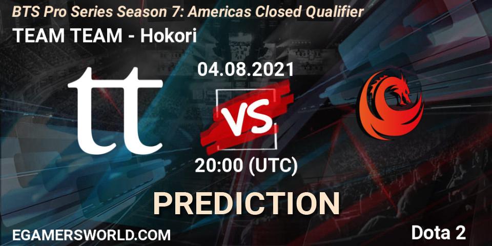 TEAM TEAM - Hokori: ennuste. 04.08.2021 at 20:00, Dota 2, BTS Pro Series Season 7: Americas Closed Qualifier