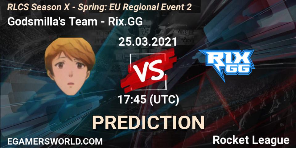 Godsmilla's Team - Rix.GG: ennuste. 25.03.2021 at 17:45, Rocket League, RLCS Season X - Spring: EU Regional Event 2