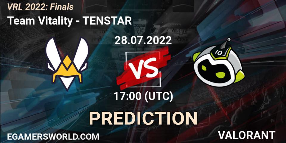 Team Vitality - TENSTAR: ennuste. 28.07.2022 at 17:25, VALORANT, VRL 2022: Finals