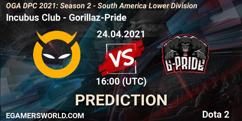 Incubus Club - Gorillaz-Pride: ennuste. 24.04.2021 at 16:01, Dota 2, OGA DPC 2021: Season 2 - South America Lower Division 