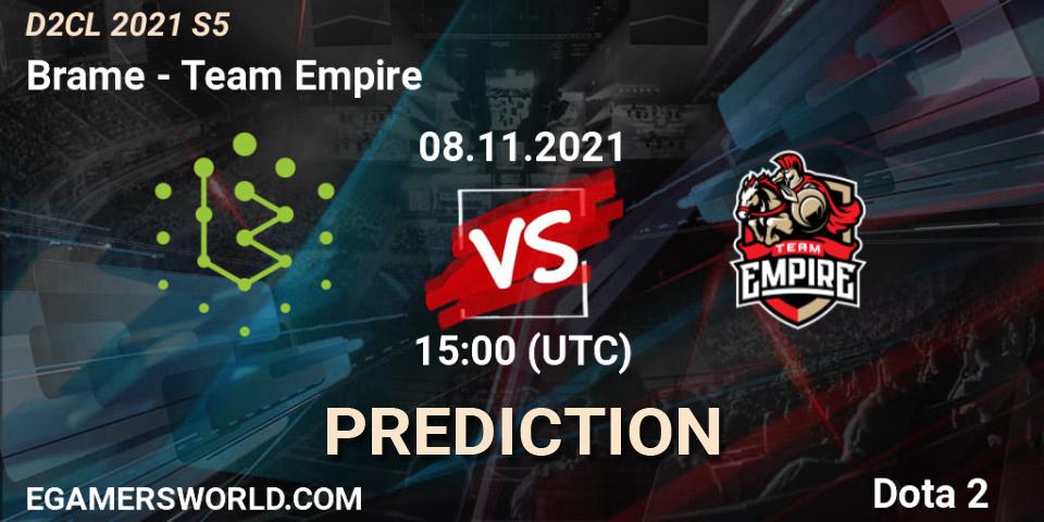 Brame - Team Empire: ennuste. 08.11.2021 at 15:01, Dota 2, Dota 2 Champions League 2021 Season 5