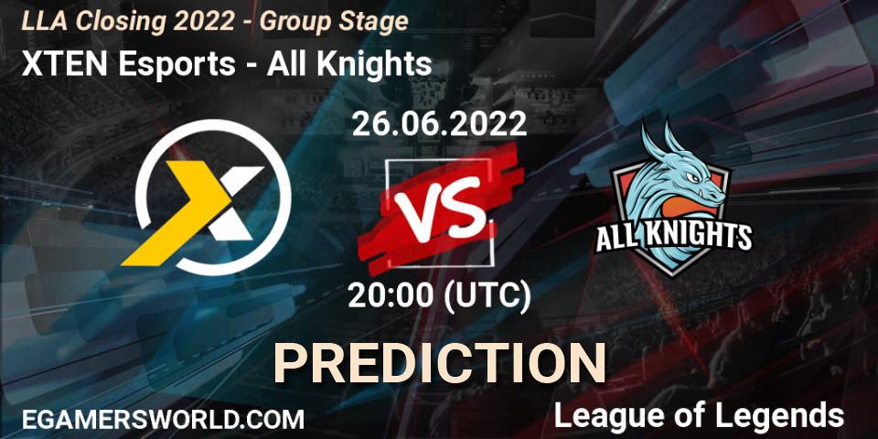 XTEN Esports - All Knights: ennuste. 26.06.22, LoL, LLA Closing 2022 - Group Stage