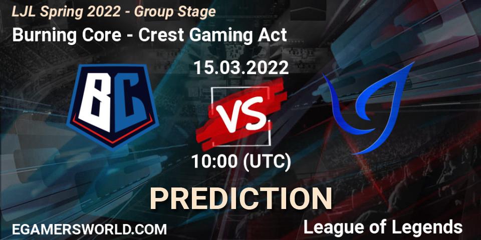Burning Core - Crest Gaming Act: ennuste. 15.03.2022 at 10:00, LoL, LJL Spring 2022 - Group Stage