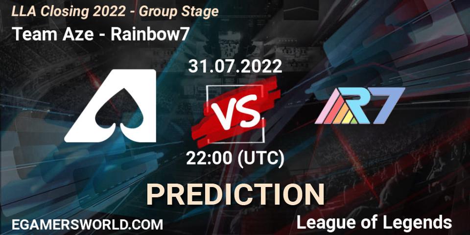Team Aze - Rainbow7: ennuste. 31.07.2022 at 23:00, LoL, LLA Closing 2022 - Group Stage