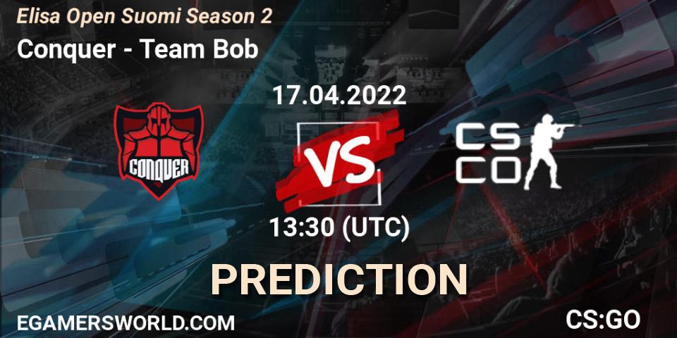 Conquer - Team Bob: ennuste. 17.04.22, CS2 (CS:GO), Elisa Open Suomi Season 2