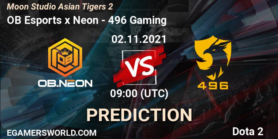 OB Esports x Neon - 496 Gaming: ennuste. 02.11.21, Dota 2, Moon Studio Asian Tigers 2