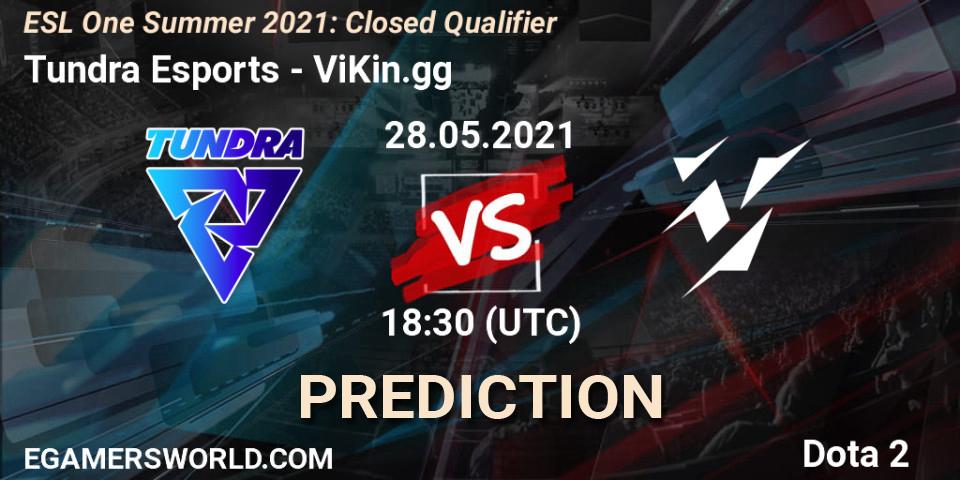 Tundra Esports - ViKin.gg: ennuste. 28.05.2021 at 18:40, Dota 2, ESL One Summer 2021: Closed Qualifier