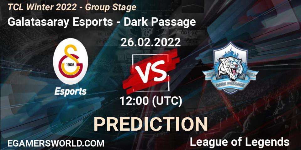 Galatasaray Esports - Dark Passage: ennuste. 26.02.2022 at 12:00, LoL, TCL Winter 2022 - Group Stage