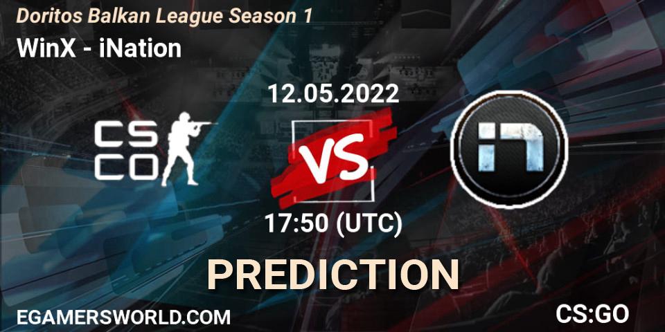 WinX - iNation: ennuste. 12.05.2022 at 17:50, Counter-Strike (CS2), Doritos Balkan League Season 1