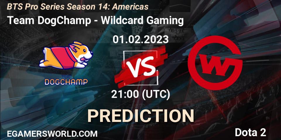 Team DogChamp - Wildcard Gaming: ennuste. 01.02.23, Dota 2, BTS Pro Series Season 14: Americas