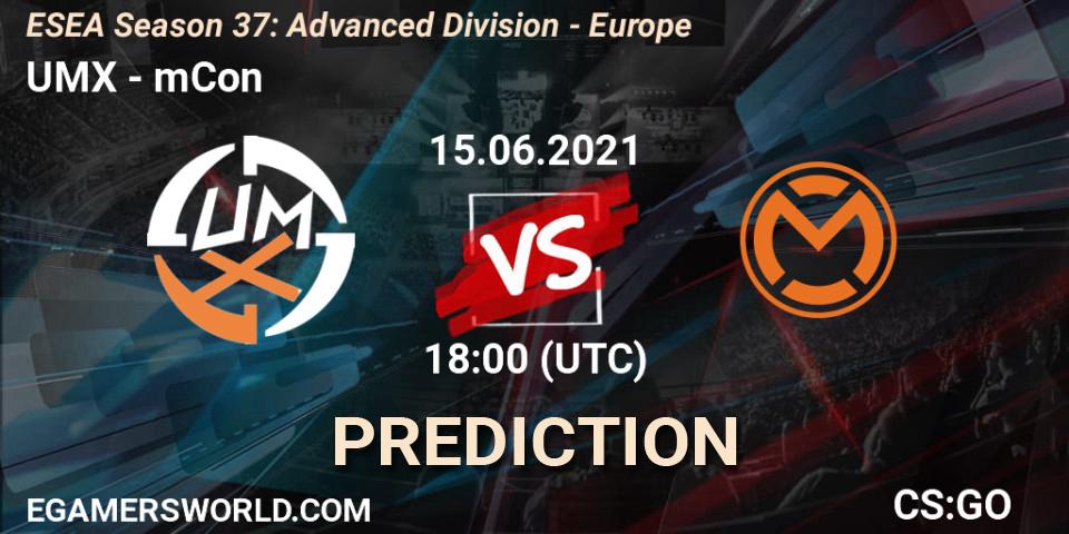 UMX - mCon: ennuste. 15.06.2021 at 18:00, Counter-Strike (CS2), ESEA Season 37: Advanced Division - Europe