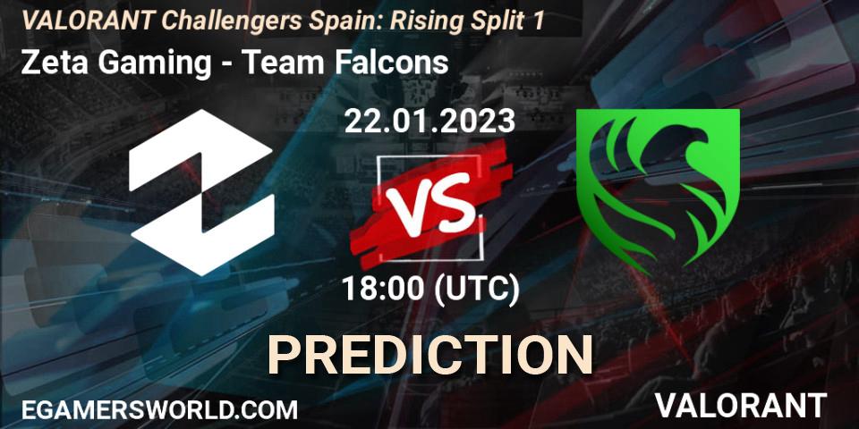 Zeta Gaming - Falcons: ennuste. 17.01.2023 at 18:30, VALORANT, VALORANT Challengers 2023 Spain: Rising Split 1