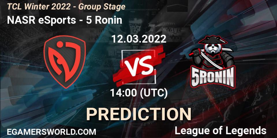 NASR eSports - 5 Ronin: ennuste. 12.03.2022 at 14:00, LoL, TCL Winter 2022 - Group Stage